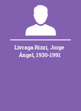 Livraga Rizzi Jorge Ángel 1930-1991