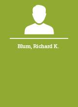 Blum Richard K.