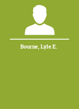 Bourne Lyle E.