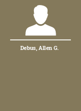Debus Allen G.