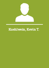 Kuehlwein Kevin T.