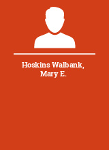 Hoskins Walbank Mary E.