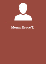 Moran Bruce T.