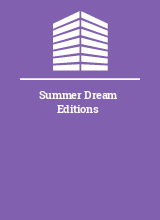 Summer Dream Editions